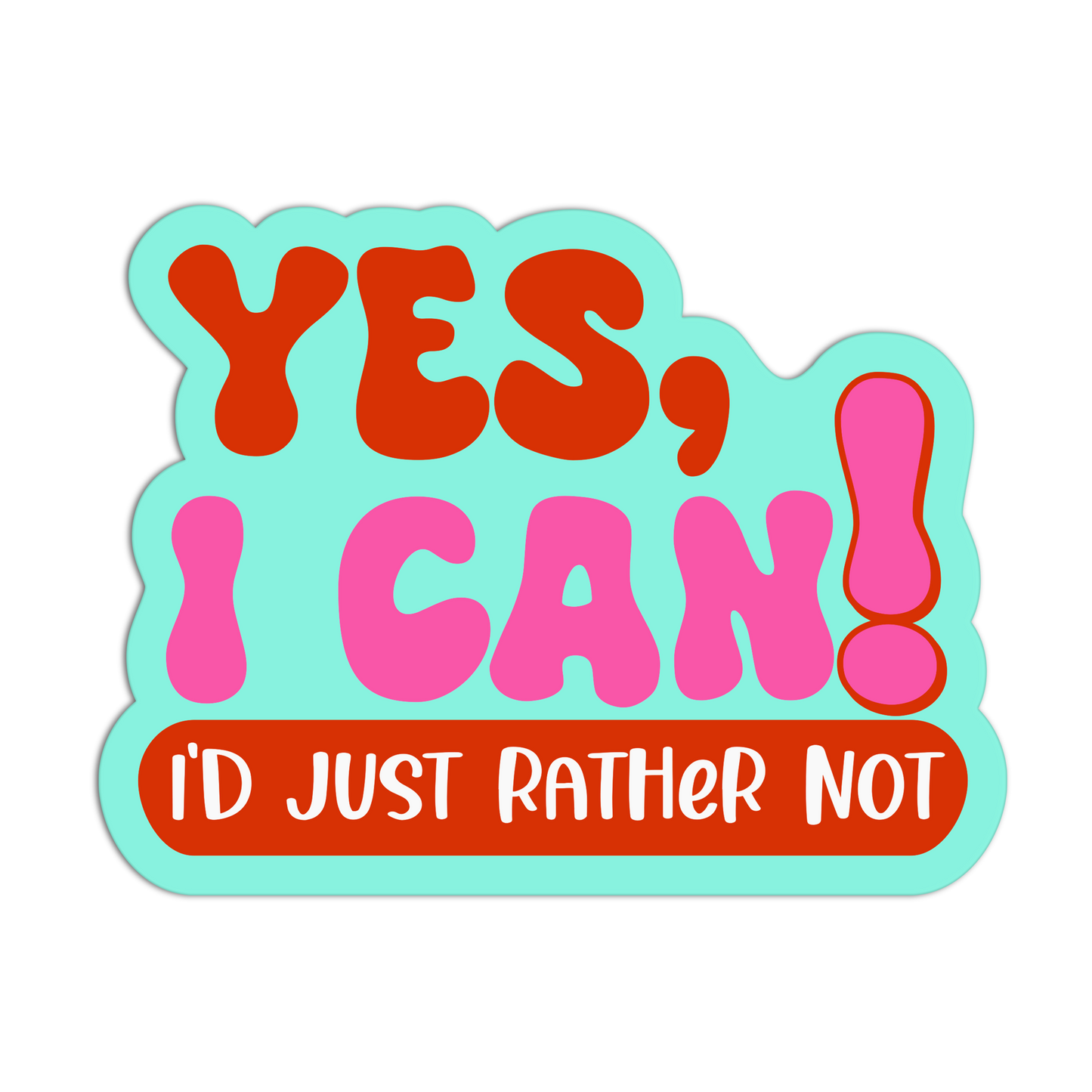 Yes I Can! Disappointing Affirmation Stickers