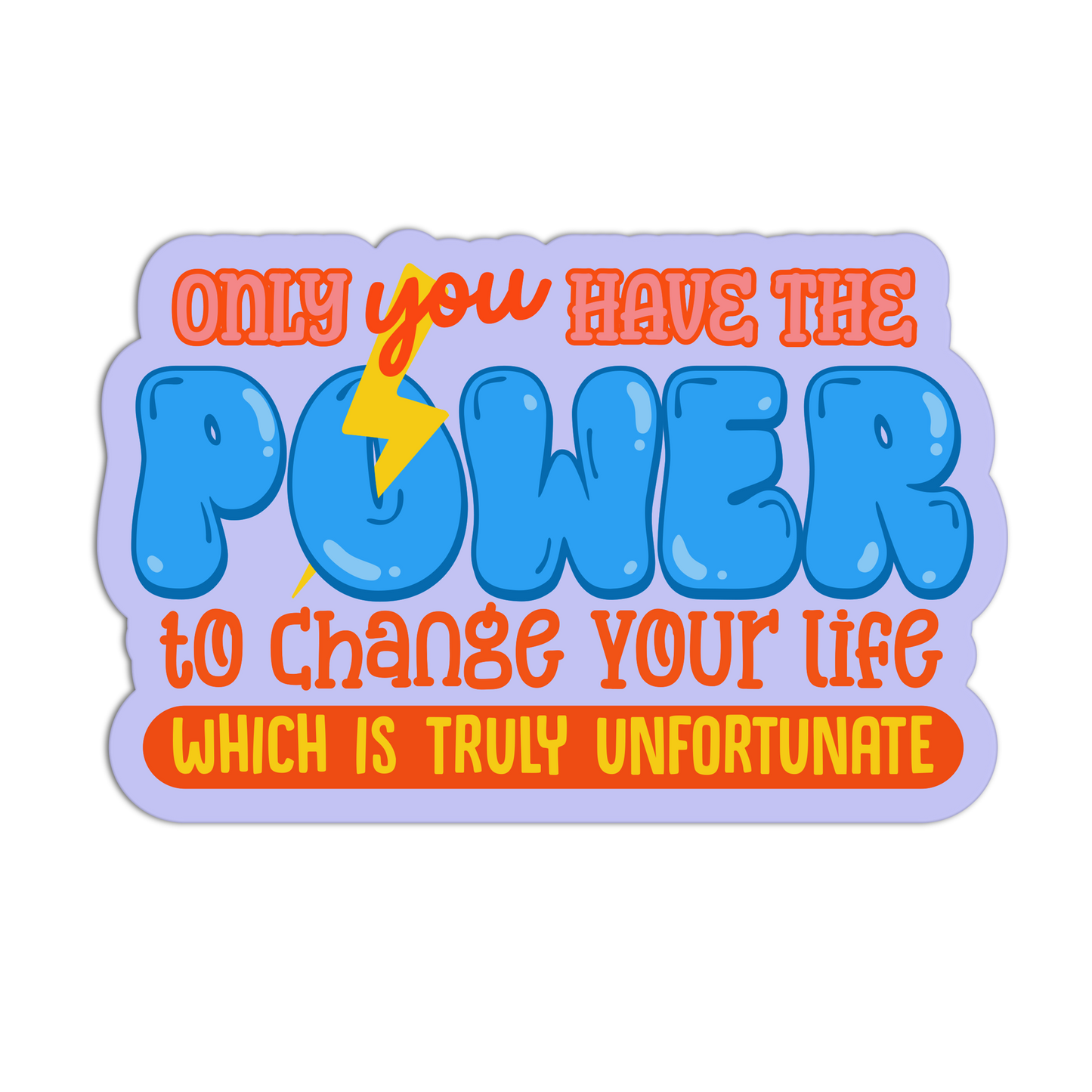 Only You Have The Power Disappointing Affirmation Stickers