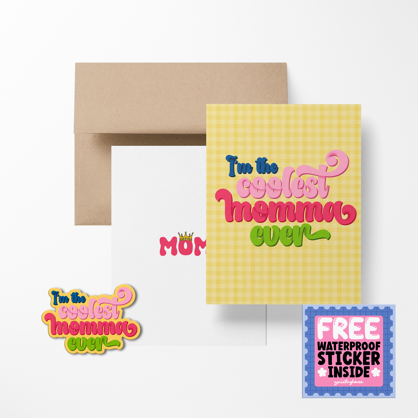 I'm The Coolest Momma Ever Greeting Card with Sticker