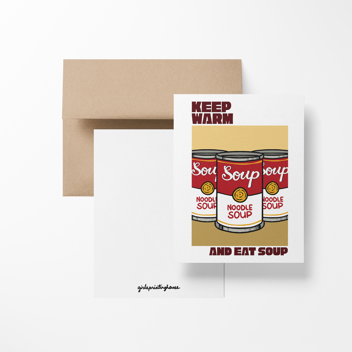 Keep Warm And Eat Soup Greeting Card