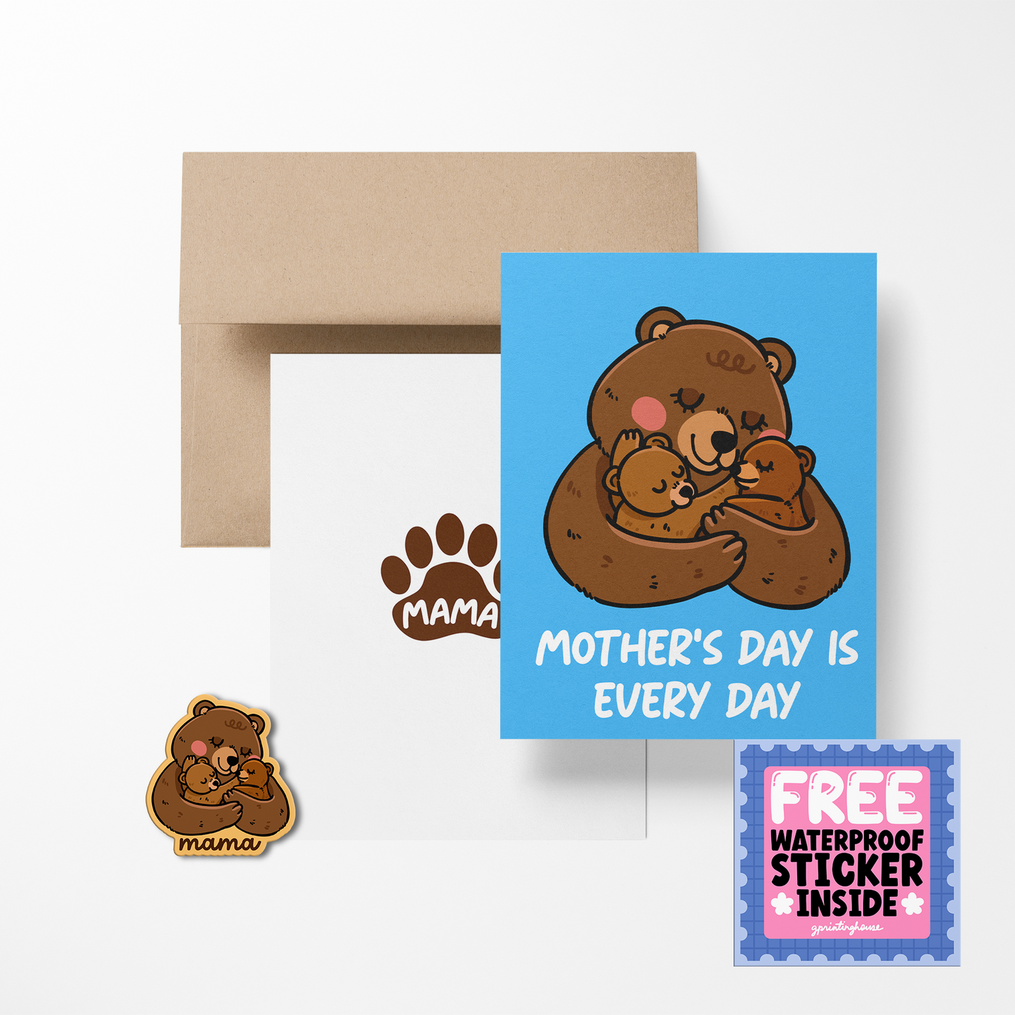 Mother's Day Is Every Day Mother's Day Greeting Card with Sticker