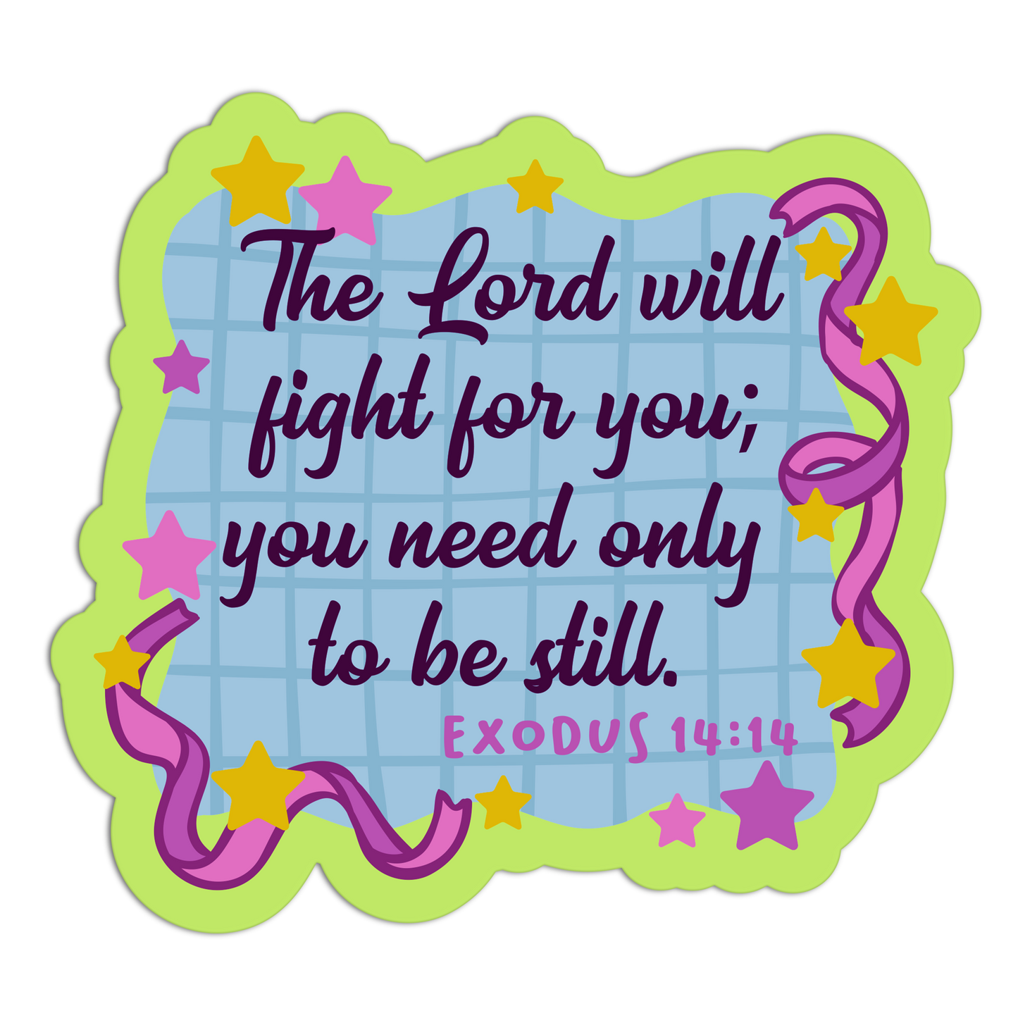 The Lord Will Fight For You Bible Verse Stickers