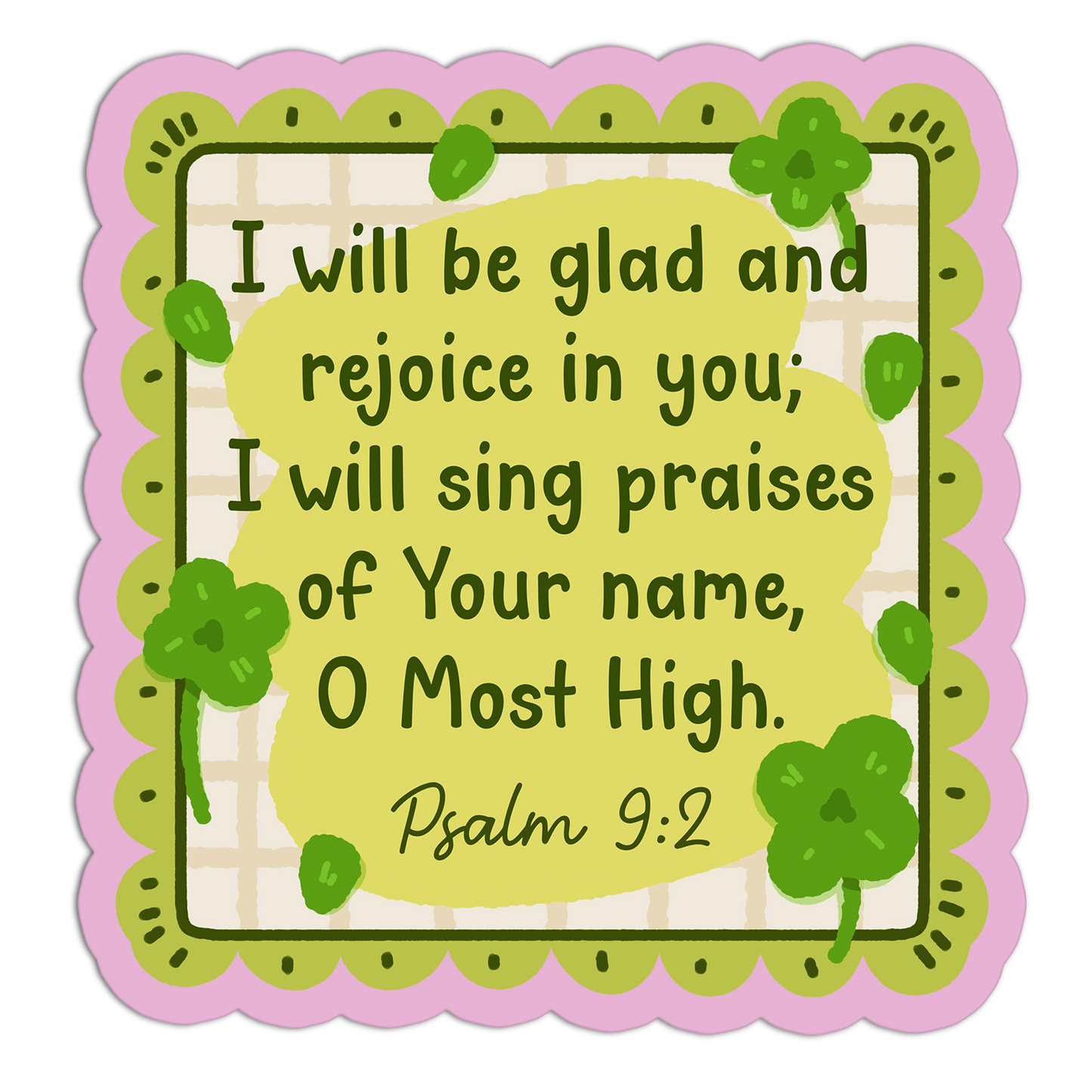 I Will Be Glad And Rejoice In You Bible Verse Stickers