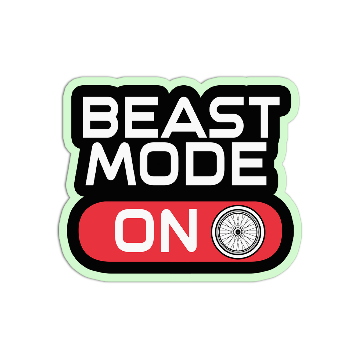 Beast Mode On