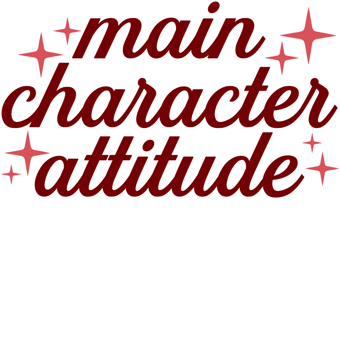Main Character Attitude