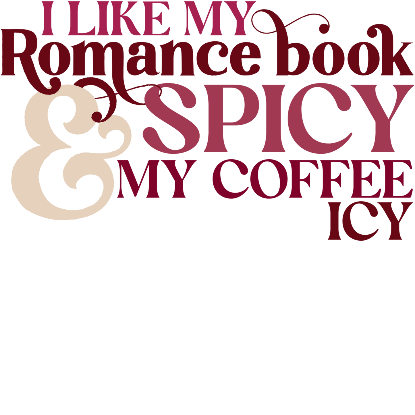 I Like My Romance Book