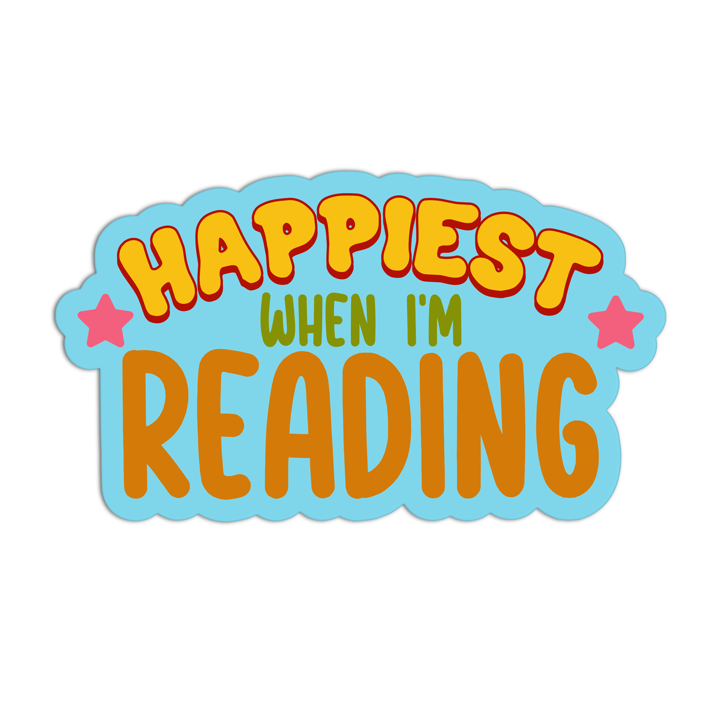 Happiest When I'm Reading Books And Reading Stickers