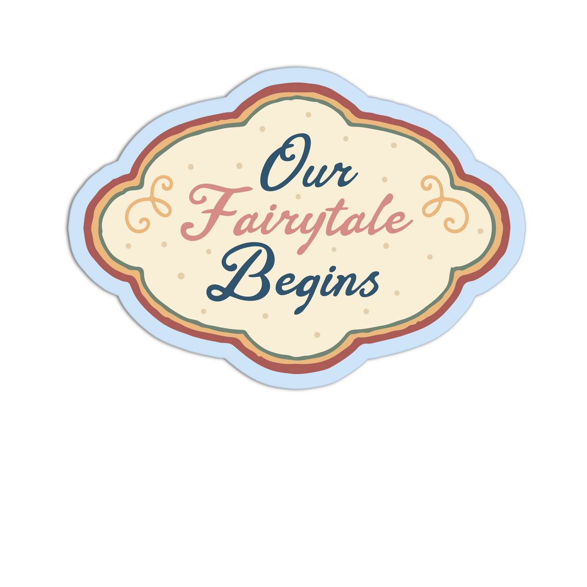 Our Fairytale Begins Bridal Wedding Sticker