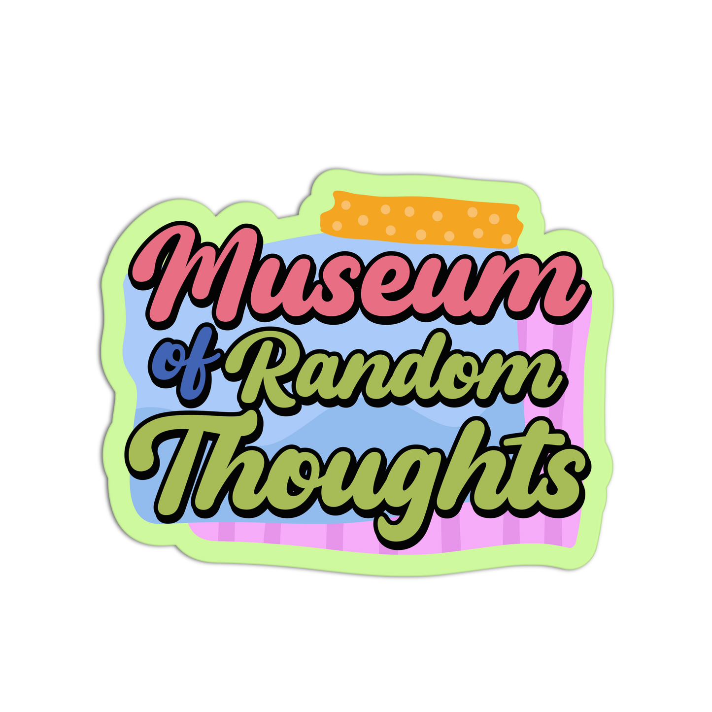 Museum Of Random Thoughts - Funny Junk Journaling