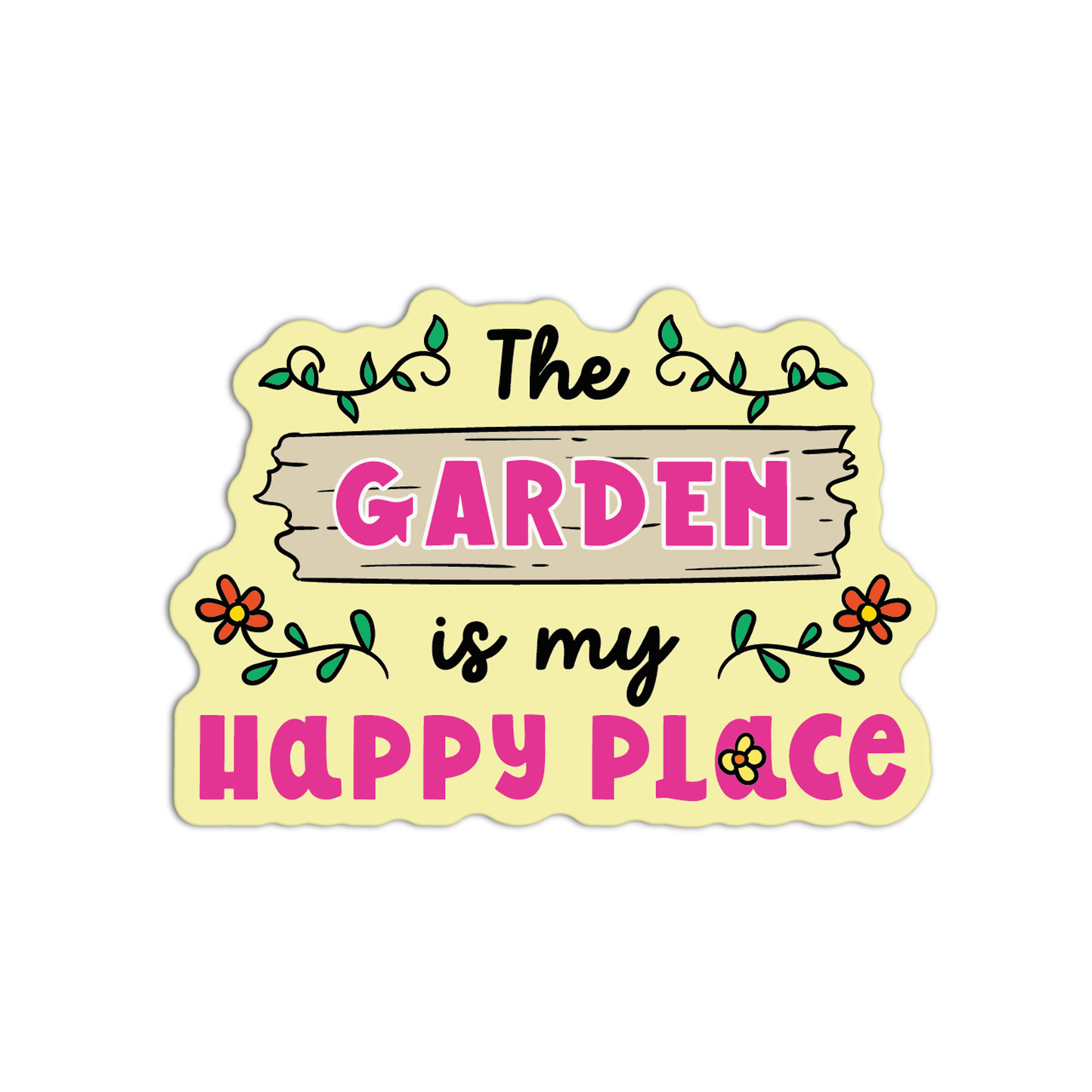 The Garden Is My Happy Place Gardening Stickers