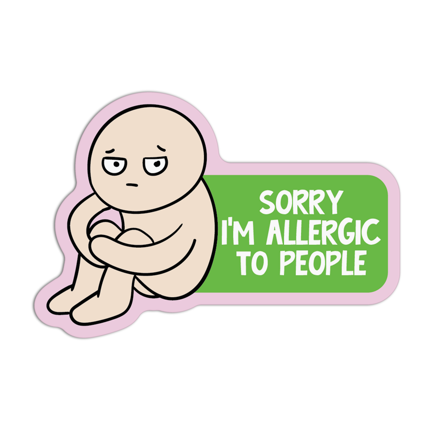 Sorry I'm Allergic To People Introvert Stickers