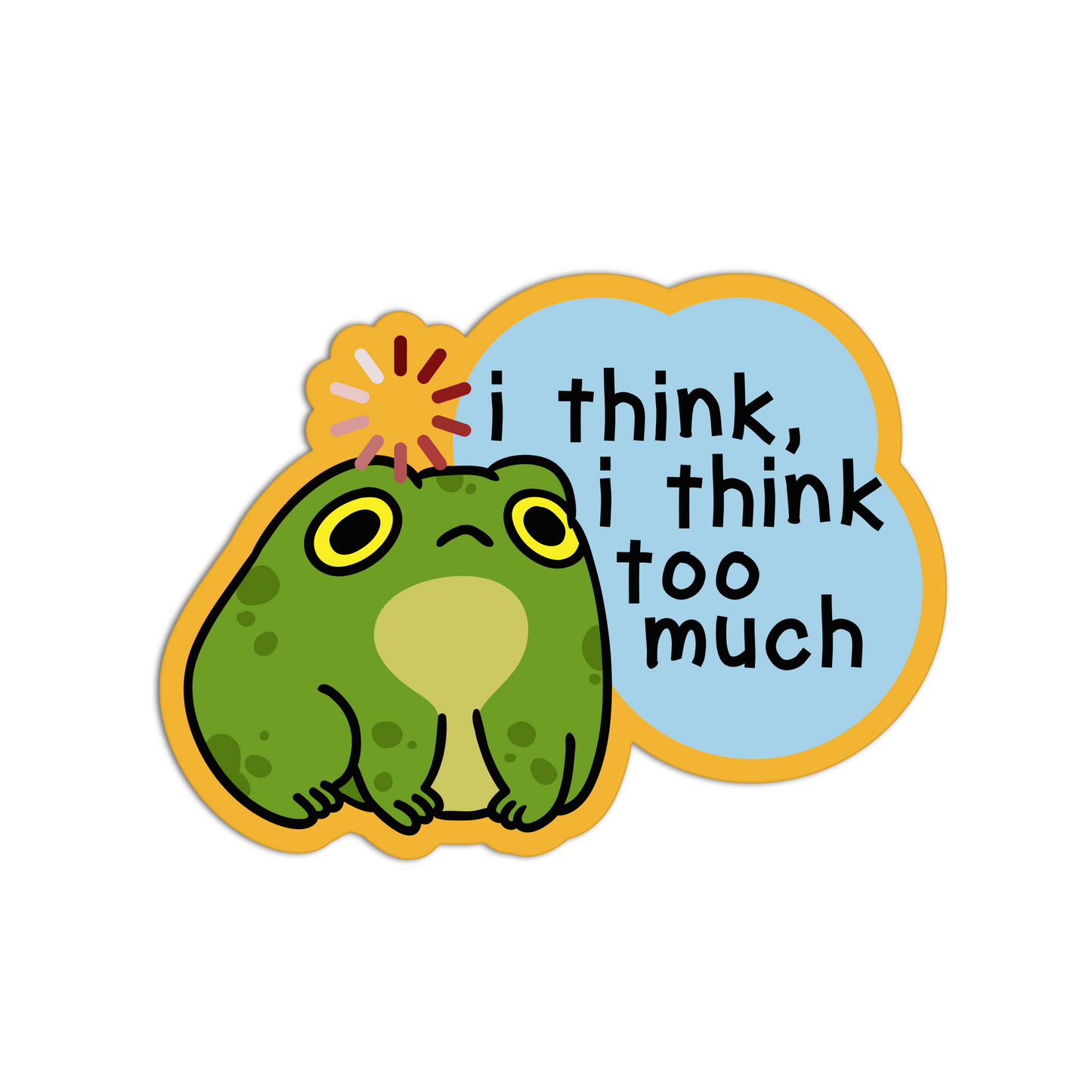 I Think, I Think Too Much -Introvert Stickers - The Stkr Store