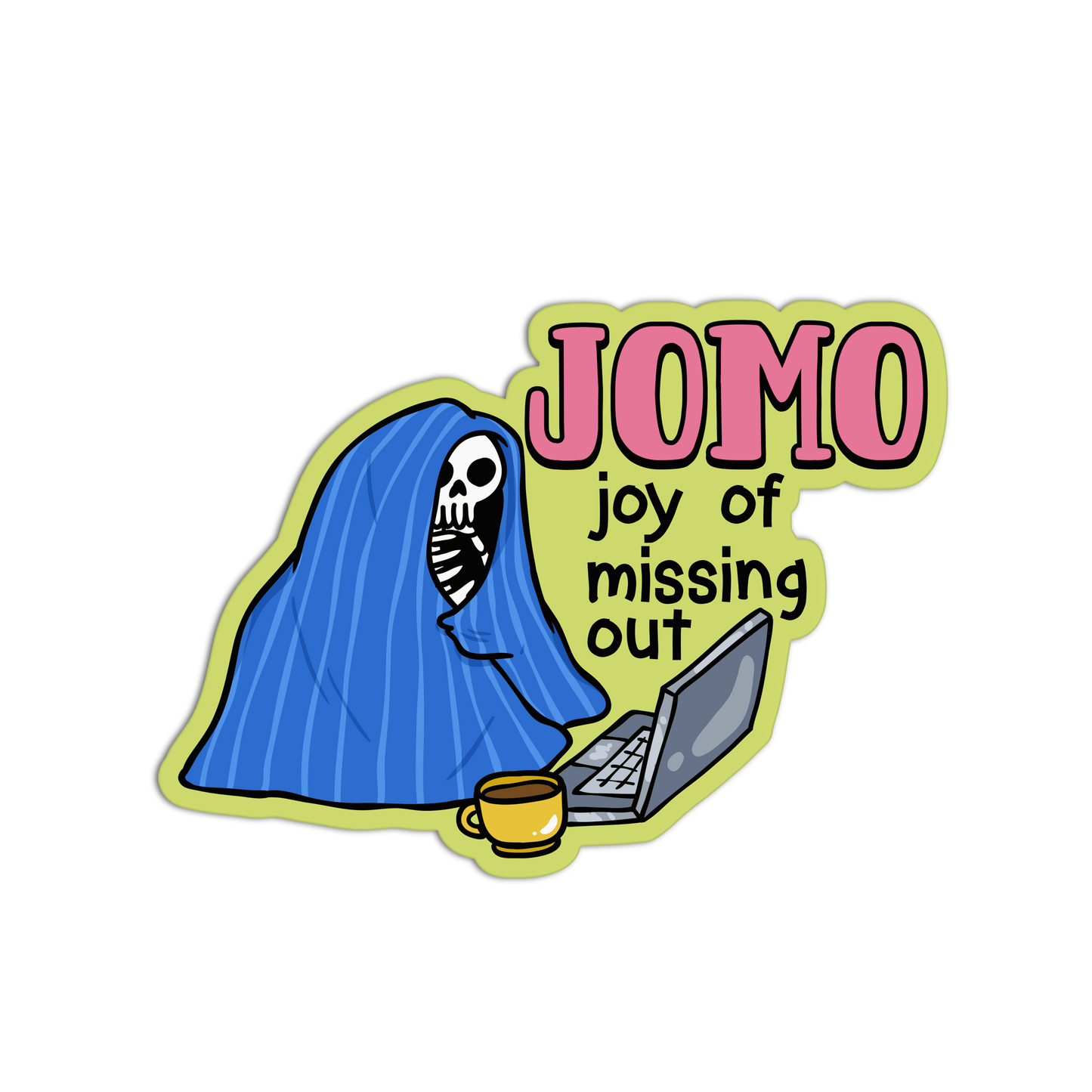 Jomo Joy Of Missing Out -Introvert Stickers - The Stkr Store