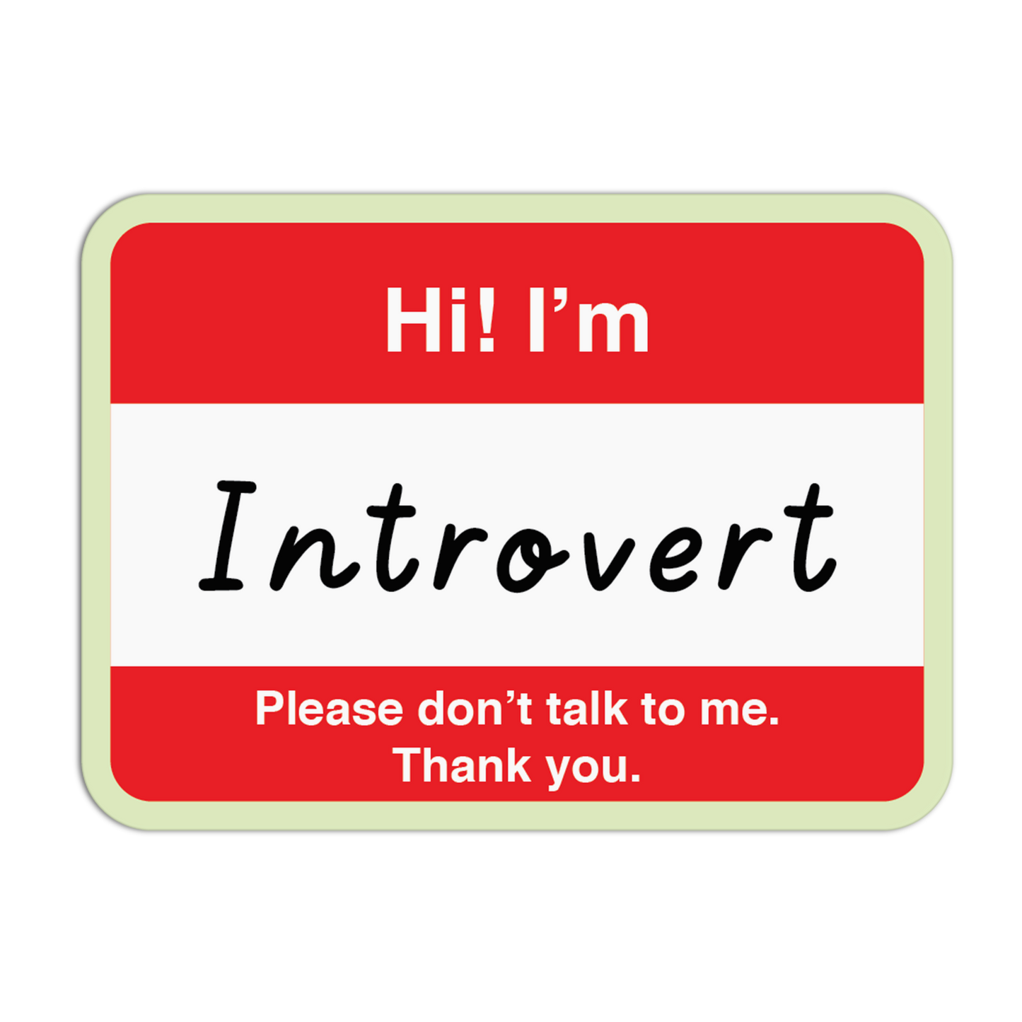 Hi! I'm Introvert! Introvert Stickers