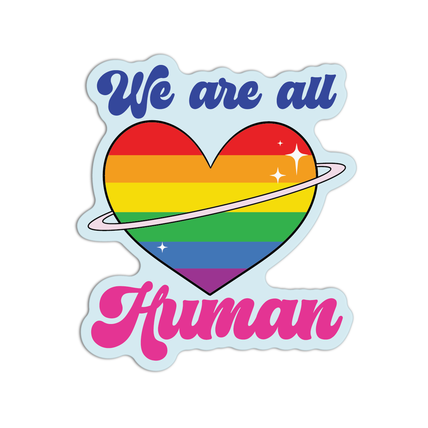 We Are All Human LGBT Stickers