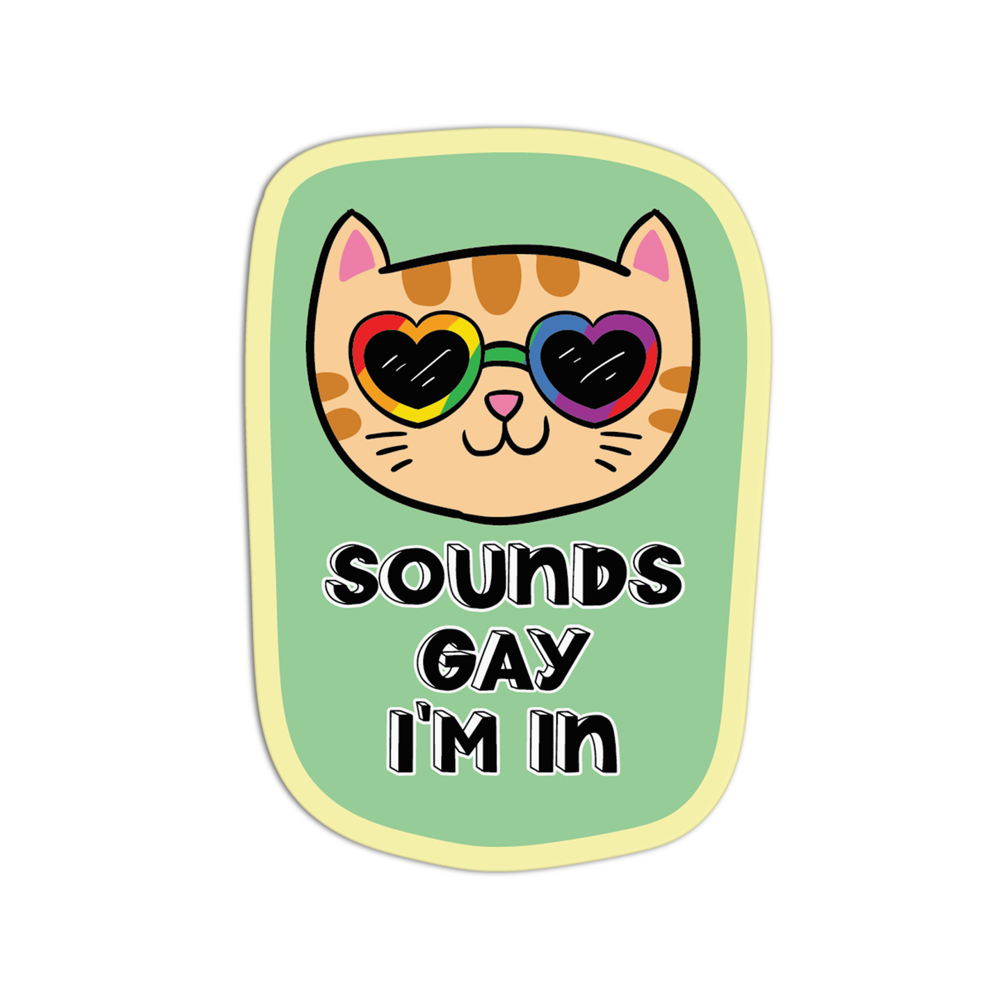 Sounds Gay I'm In LGBT Stickers