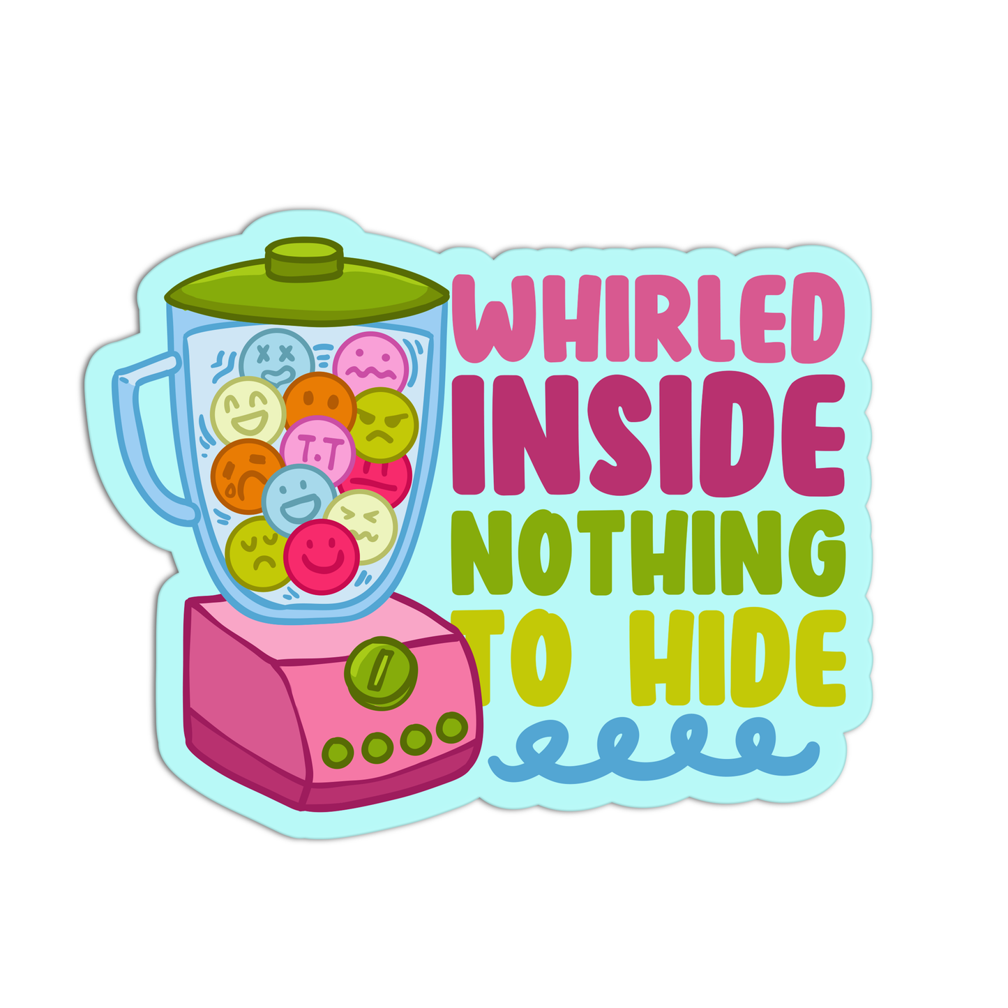Whirled Inside Nothing To Hide Mental Health Stickers