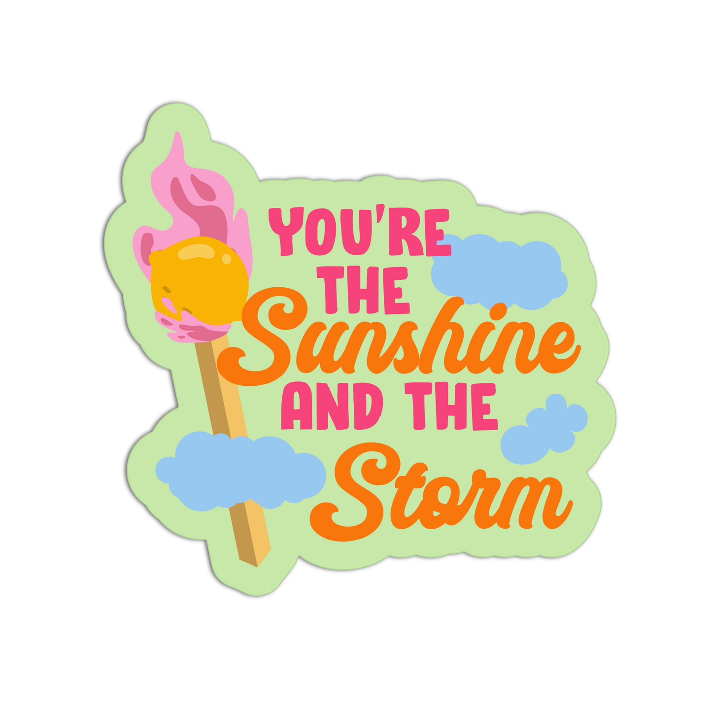 You’re The Sunshine And The Storm - Matchstick Collection