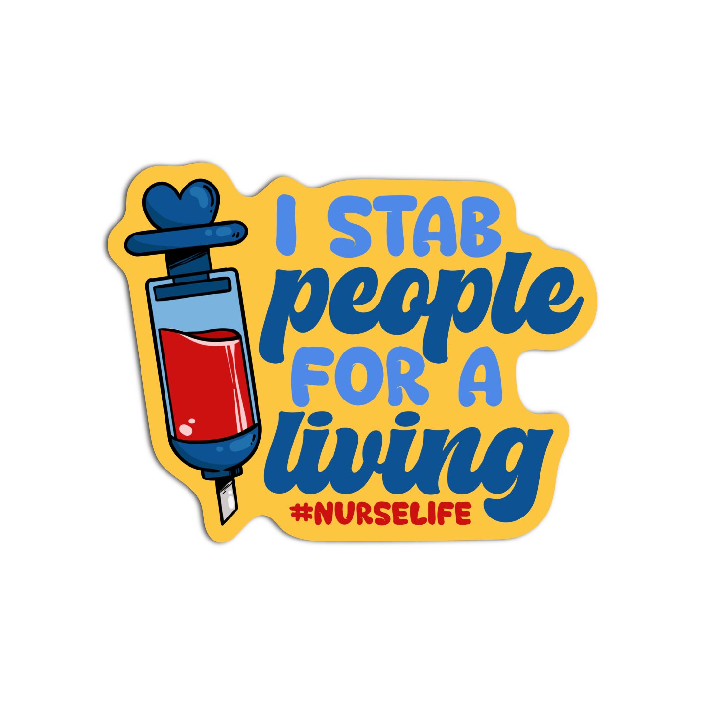 I Stab People For A Living Stickers