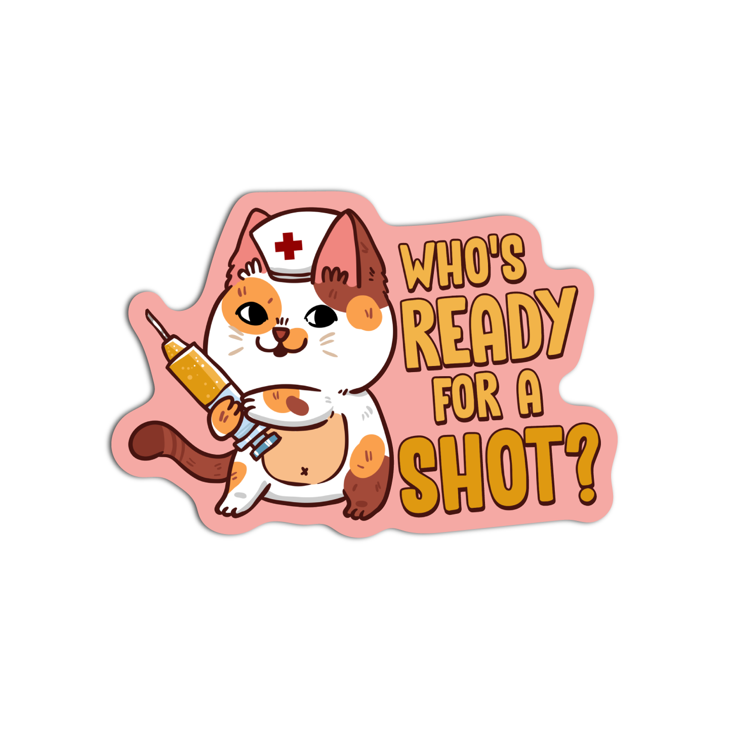 Who's Ready For A Shot? Stickers
