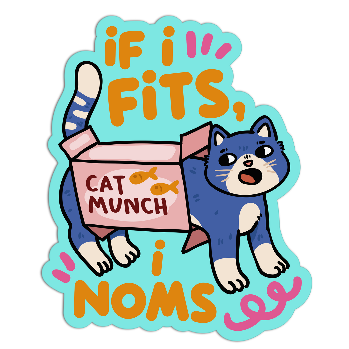 If I Fits, I Noms Cat Stickers
