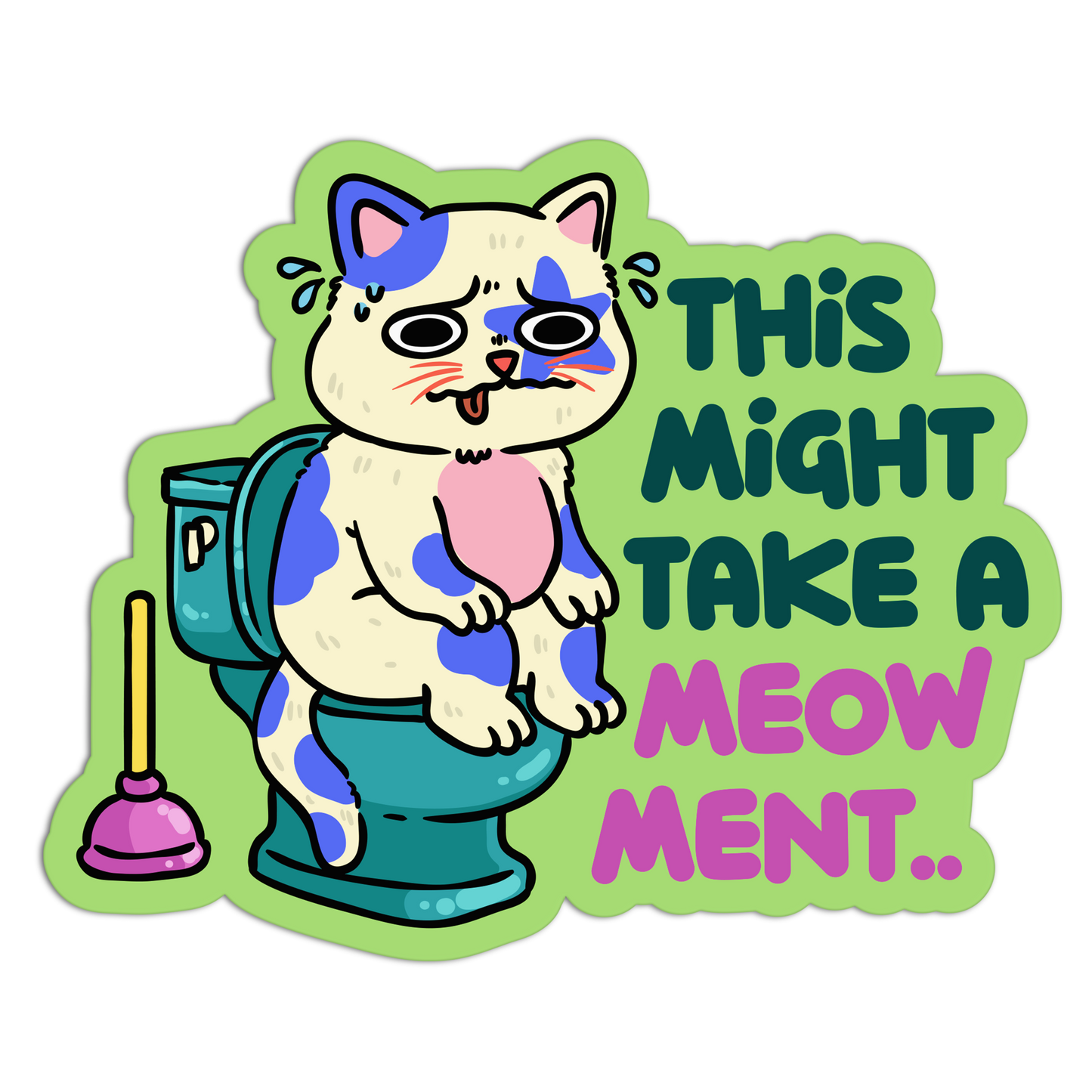 This Might Take A Meow Ment Cat Stickers