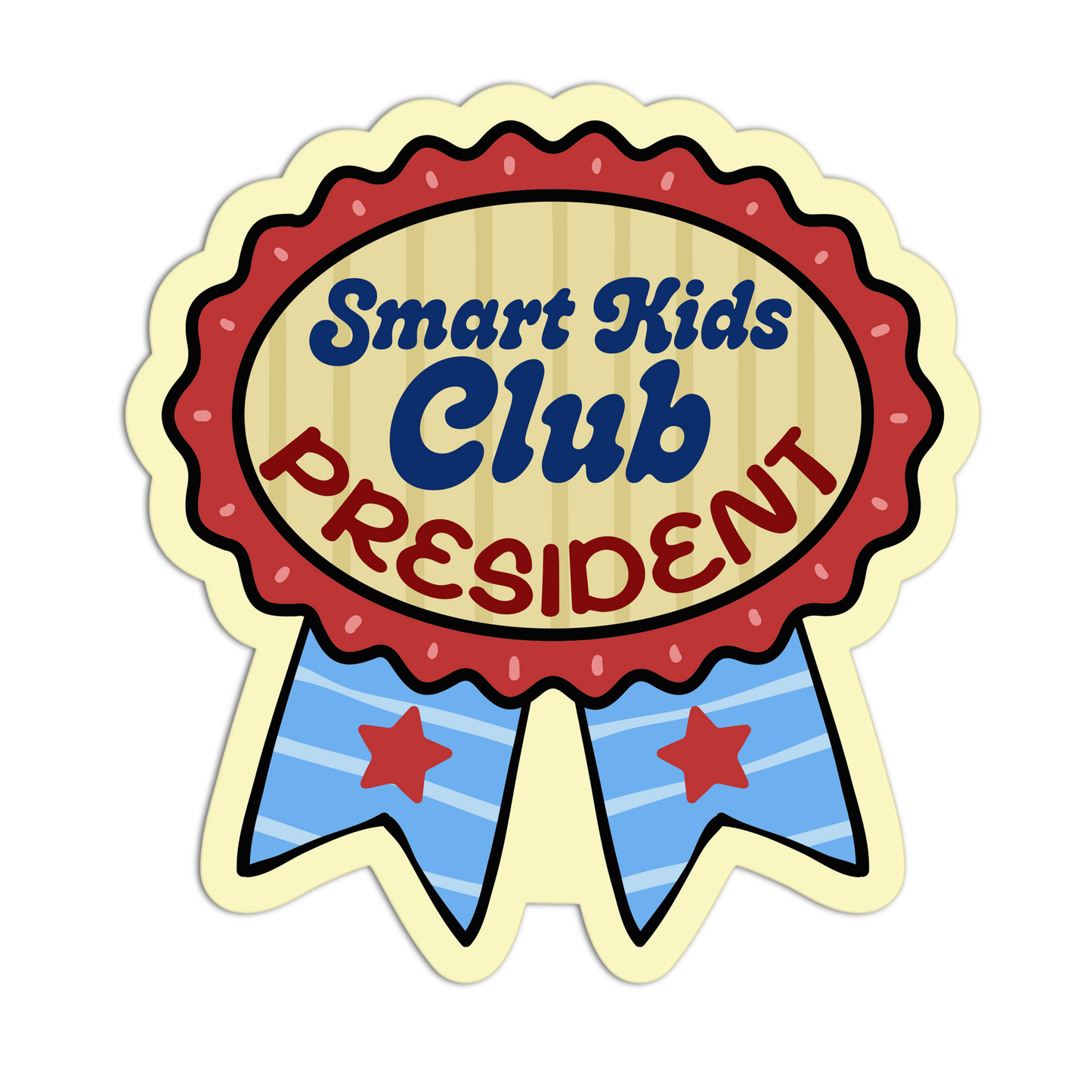 Smart Kids Club President Ribbon - Teacher Sticker