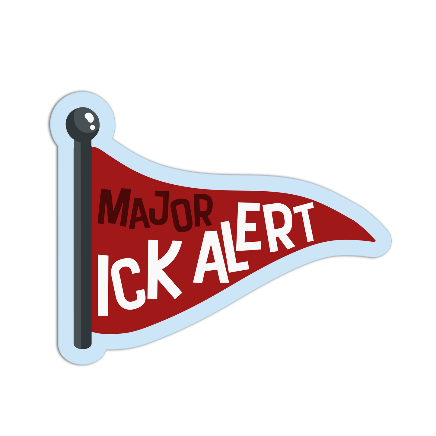 Major Ick Alert - Red Flags Stickers