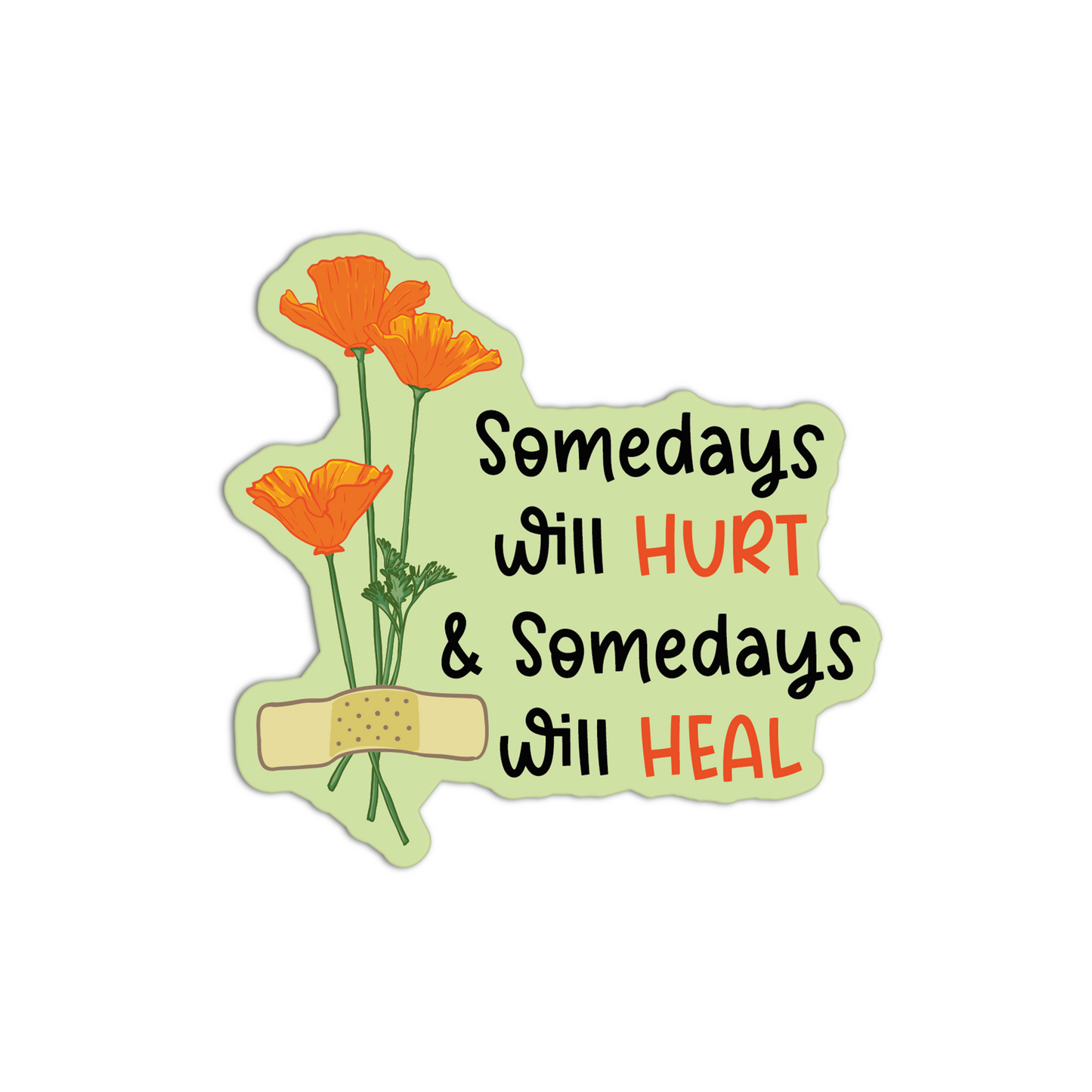 Somedays Will Hurt California Poppy Stickers