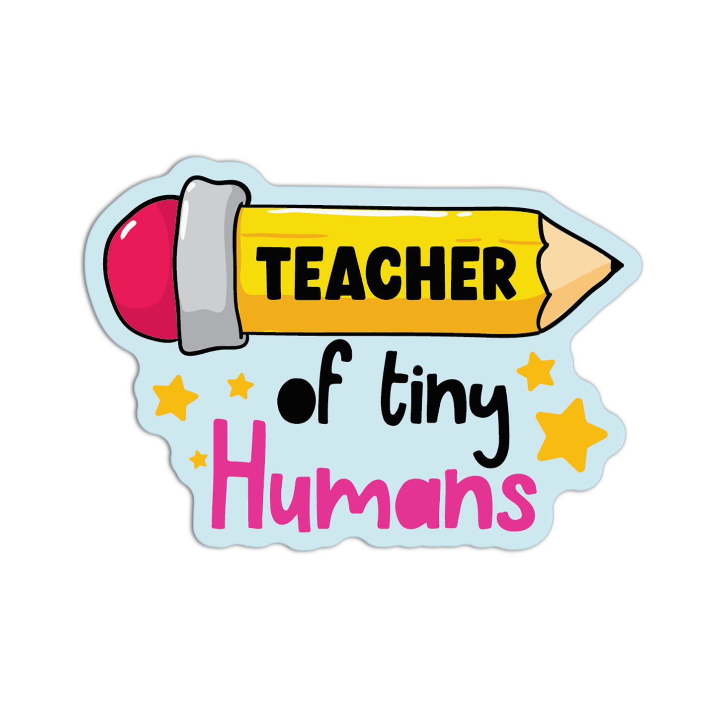 Teacher Of Tiny Humans Teacher Stickers
