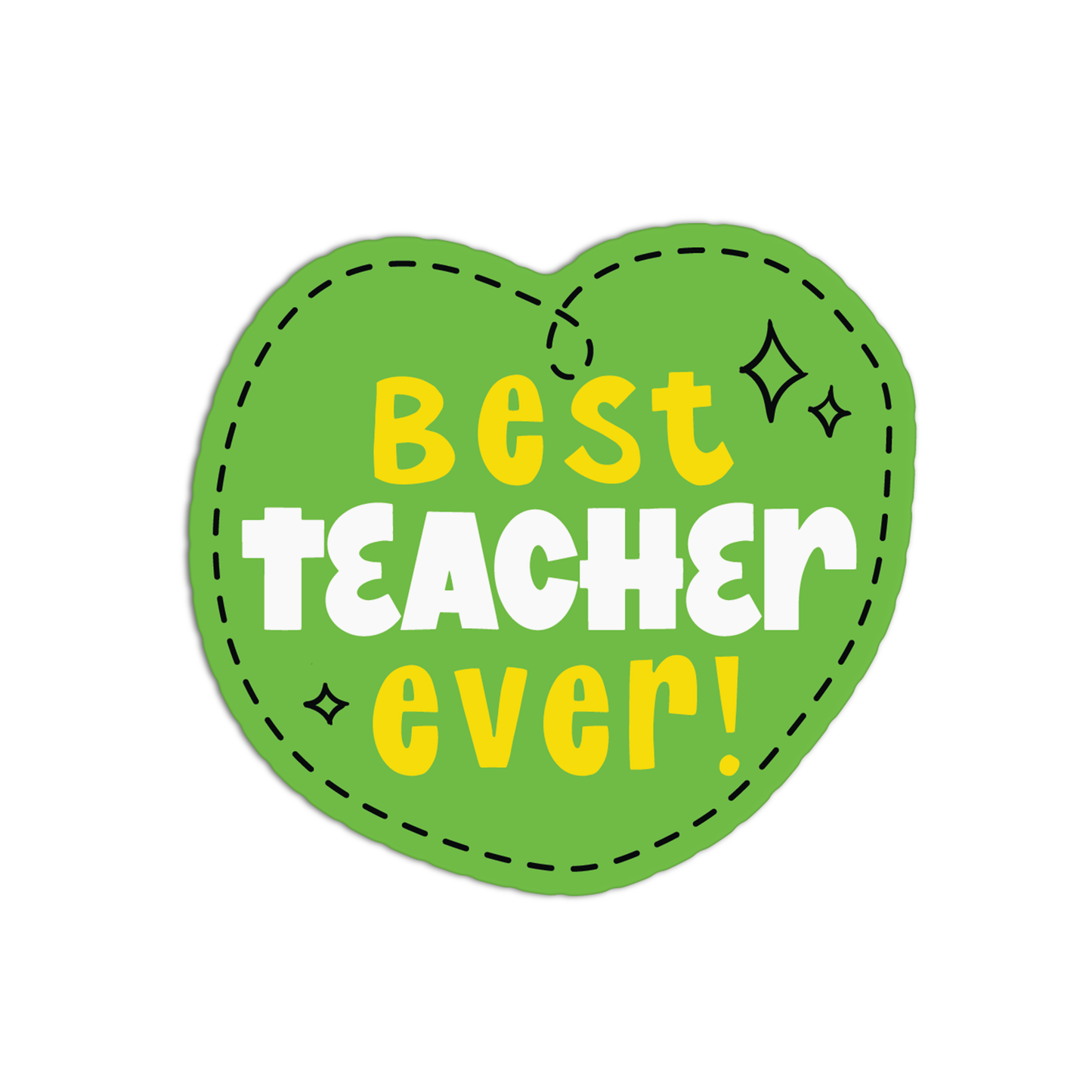 Best Teacher Ever! Teacher Stickers