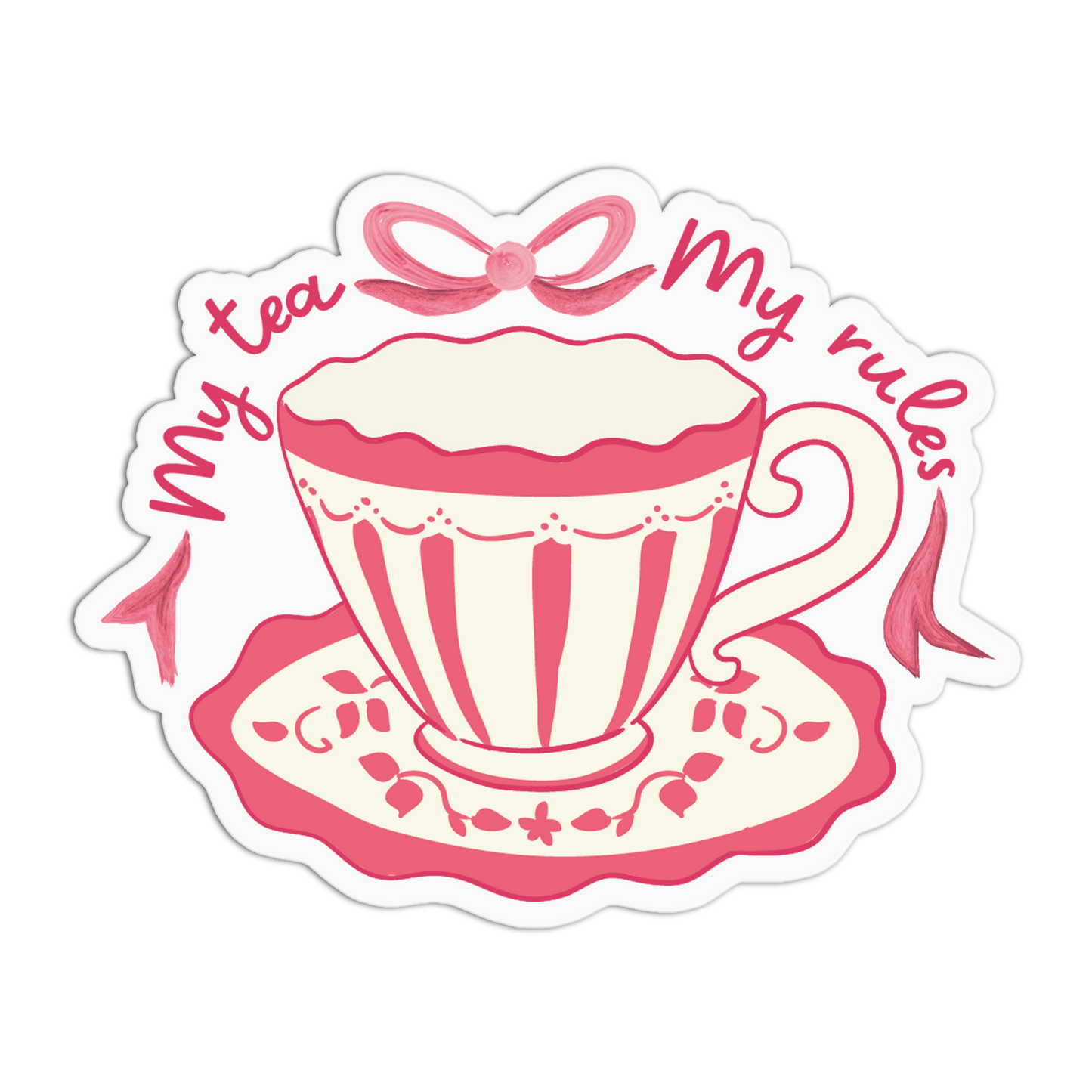 My Tea, My Rules Teacup Sticker