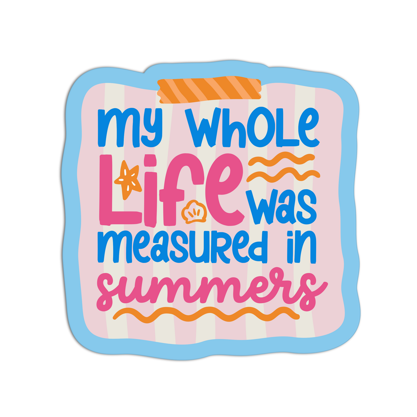 My Whole Life I Turned Pretty Textured Stickers