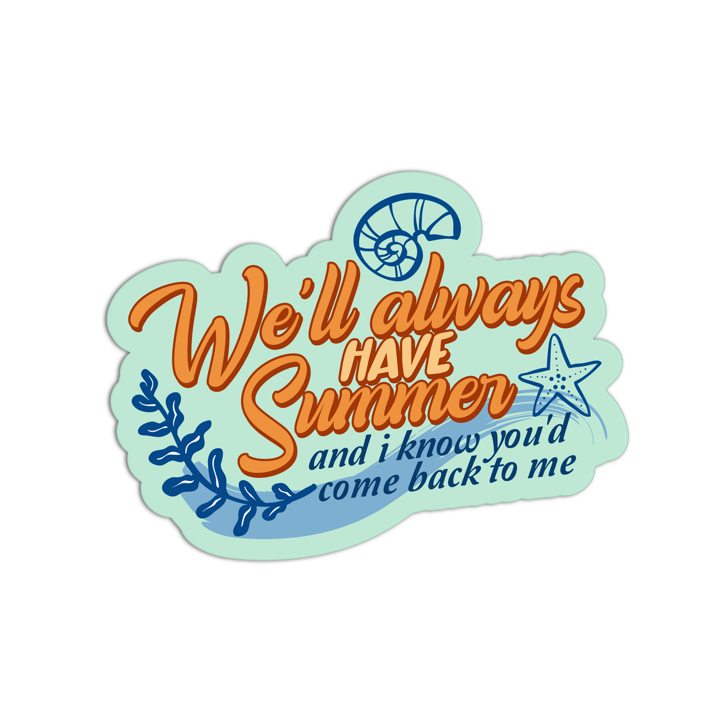 We'll Always Have Summer I Turned Pretty Textured Stickers