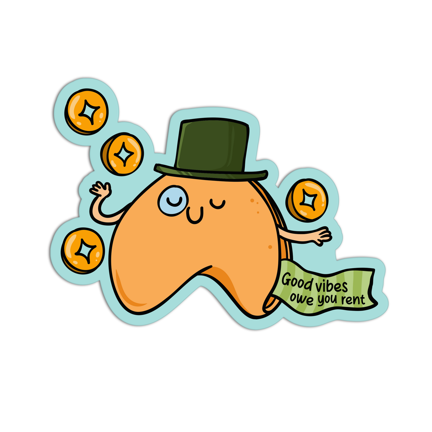 Good Vibes Owe You Rent - Fortune Cookie Collection