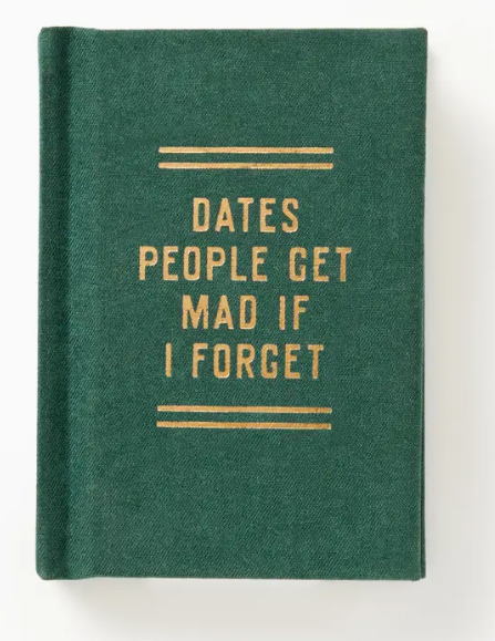 Brass Monkey Dates People Get Mad If I Forget Tiny Diary
