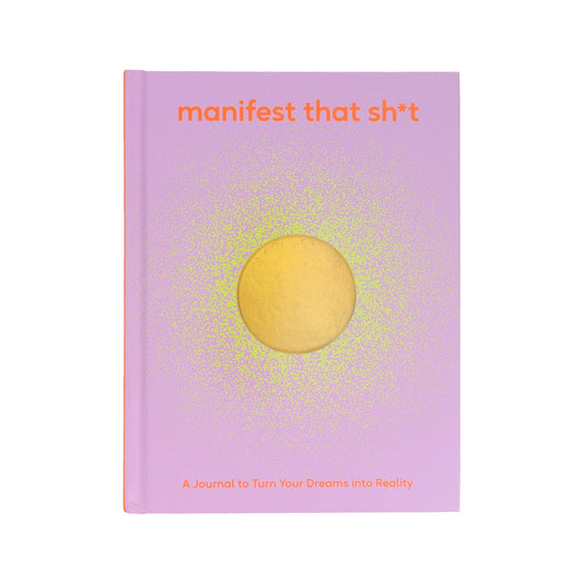 Manifest That Sh*t