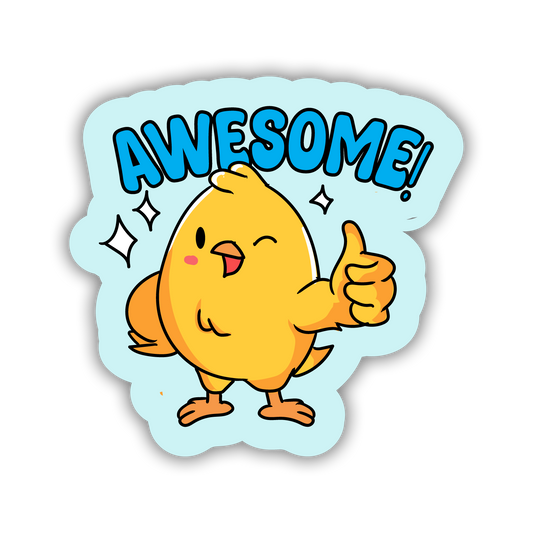 Cartoon chick giving a thumbs up with 'AWESOME!' text on a light blue background