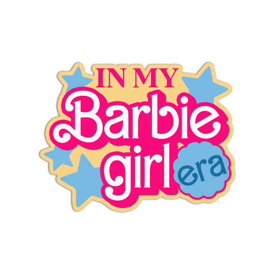In my Barbie girl era Sticker