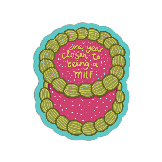 One Year Closer To Being A MILF Cake