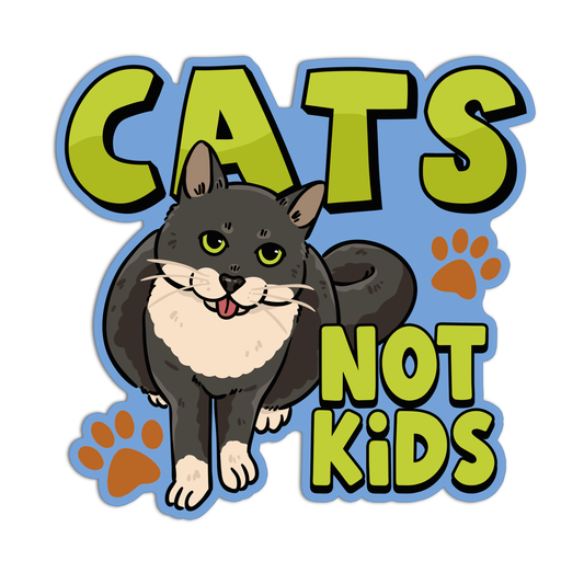 Cats Not Kids