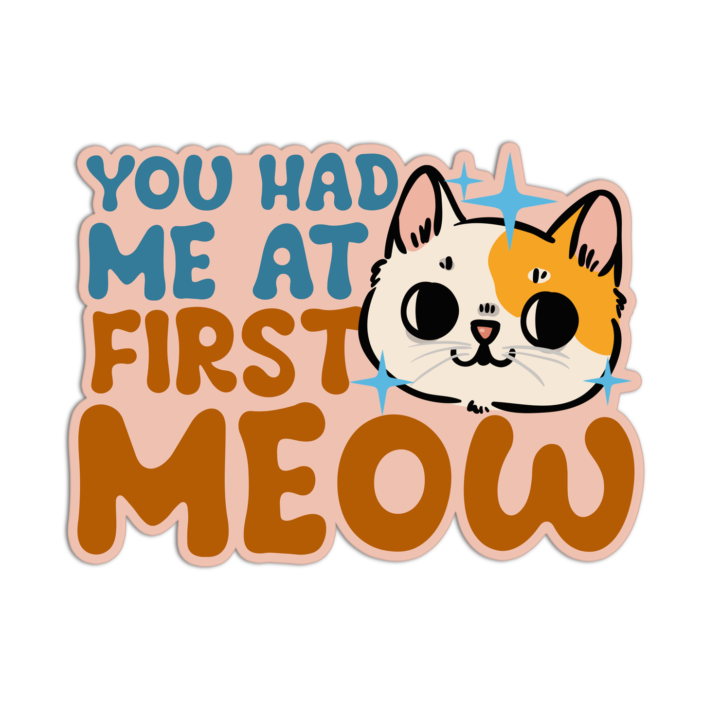 You Had Me At First Meow