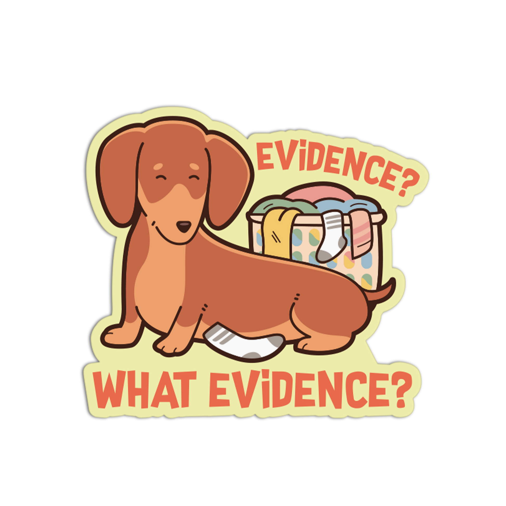 Cartoon dachshund with a book labeled 'EVIDENCE?' and 'WHAT EVIDENCE?' text on a white background.