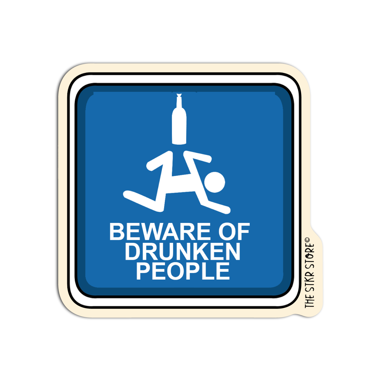 Beware of Drunken People Funny Road Sign Sticker