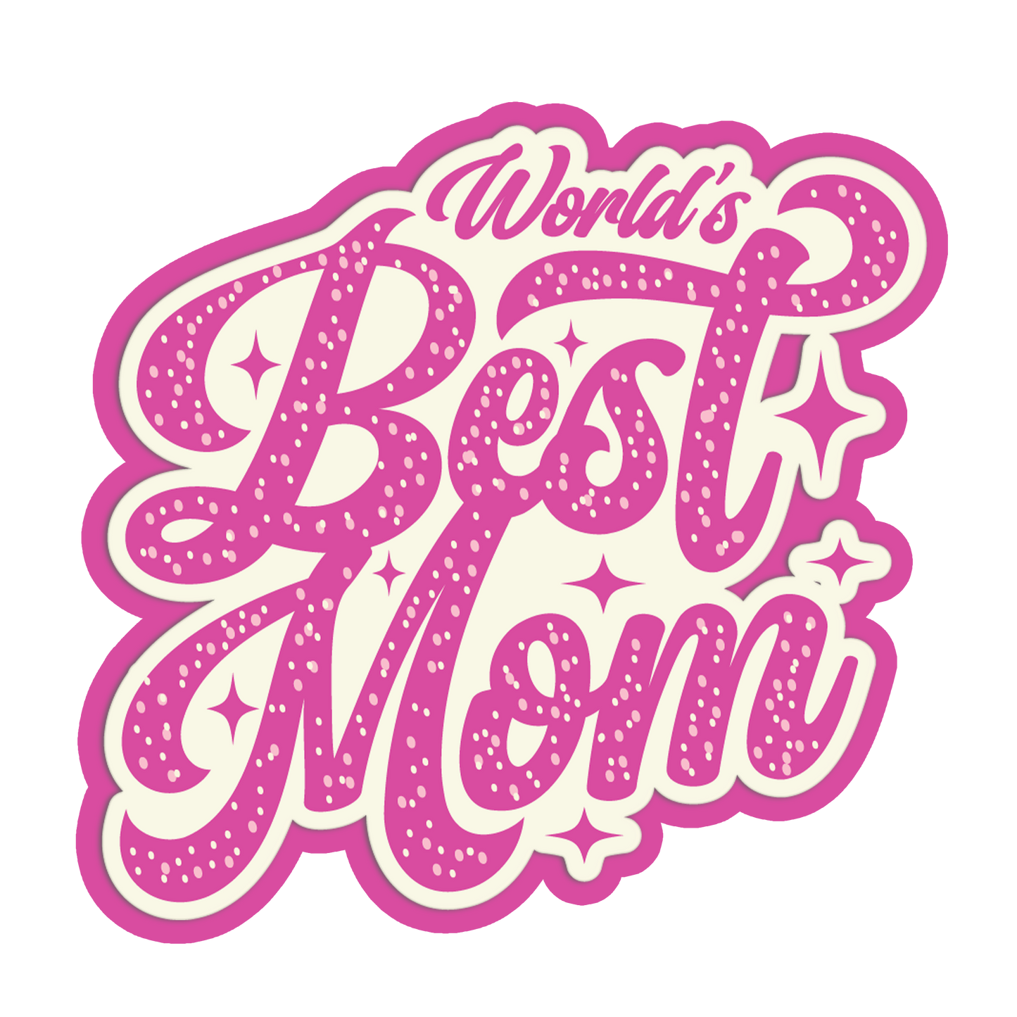 Pink and white 'World's Best Mom' text design on a white background