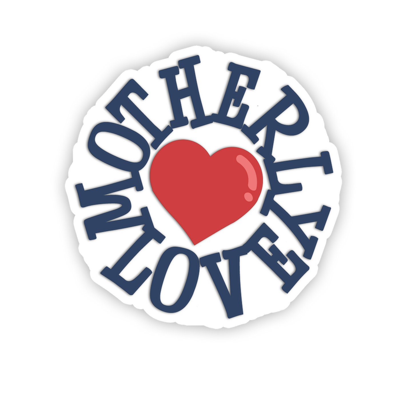 Sticker with 'MOTHERLY LOVE' text and a red heart on a white background