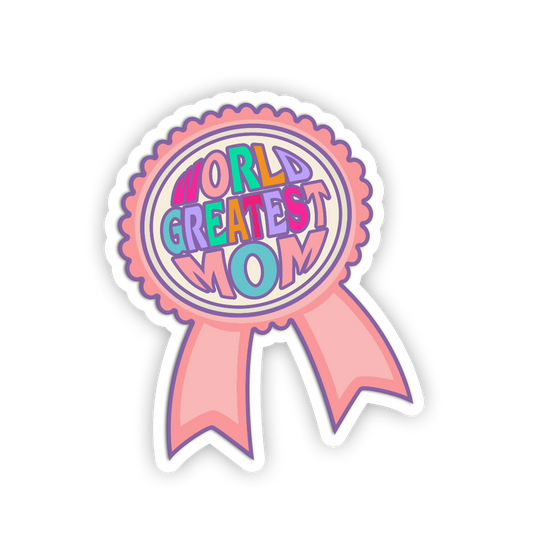 Sticker with 'World Greatest Mom' text on a white background