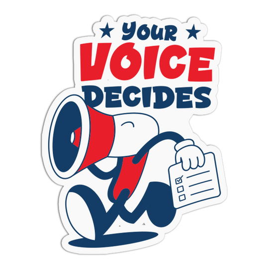 A die-cut sticker featuring the text 'Your Voice Decides' in red and navy blue lettering, with a cartoon dog character holding a megaphone and a checklist, shown on a plain white background.