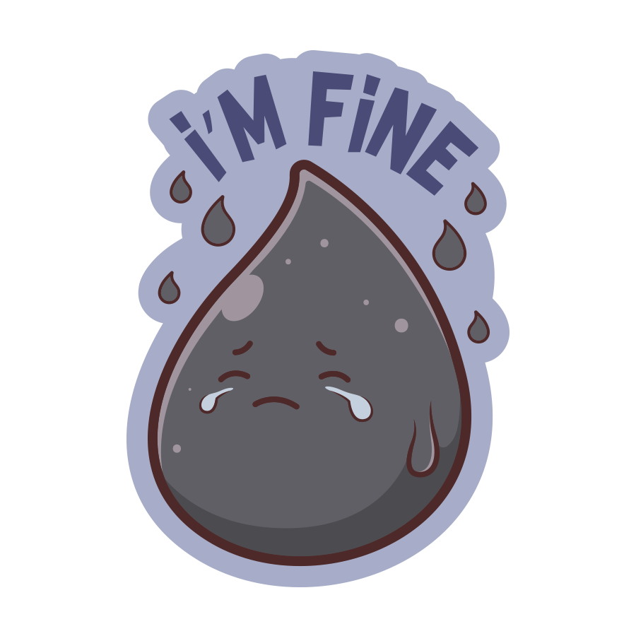Sticker with a sad droplet and 'I'm Fine' text on a white background