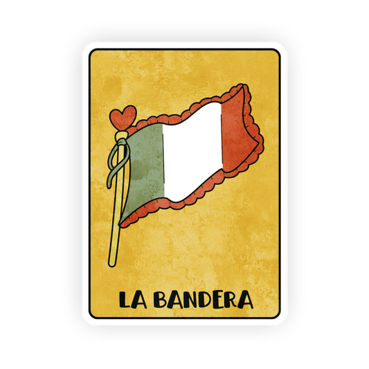 La Bandera - La Loteria Sticker